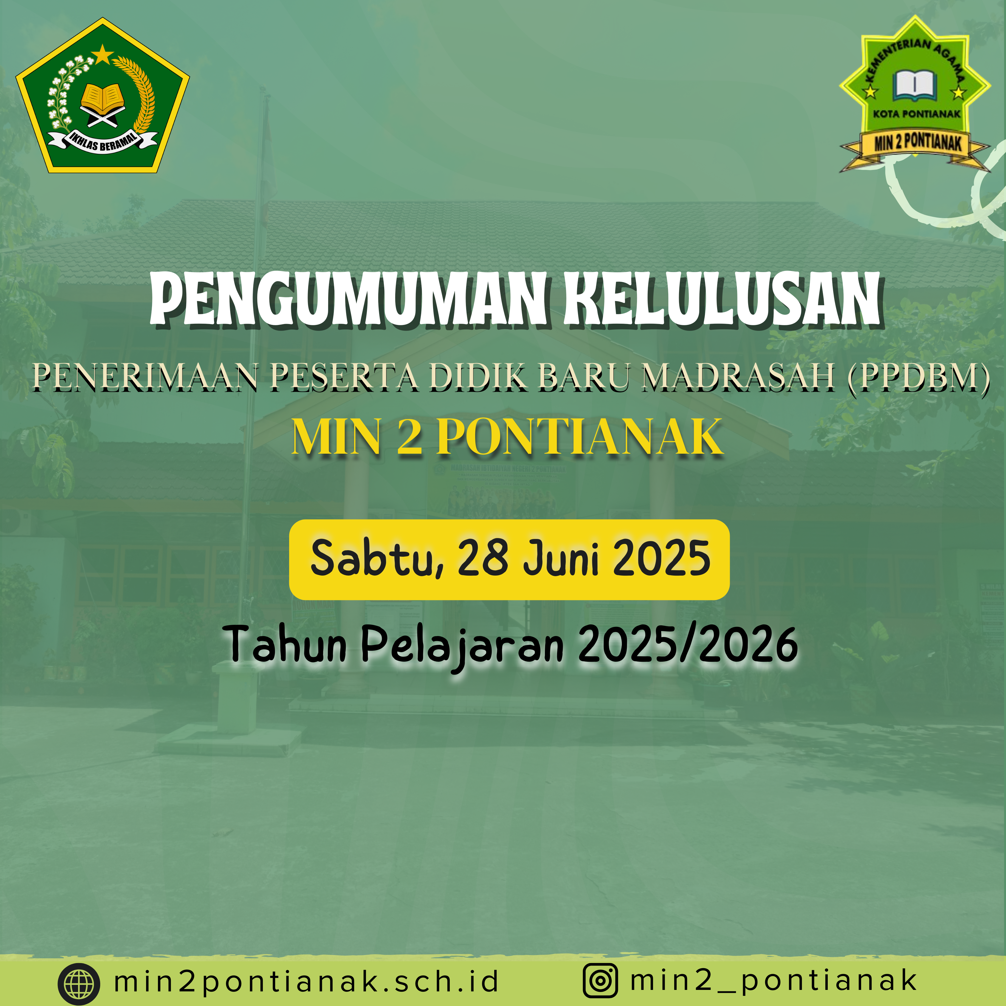 DAFTAR NAMA SISWA DINYATAKAN DITERIMA MIN 2 PONTIANAK TAHUN 2025